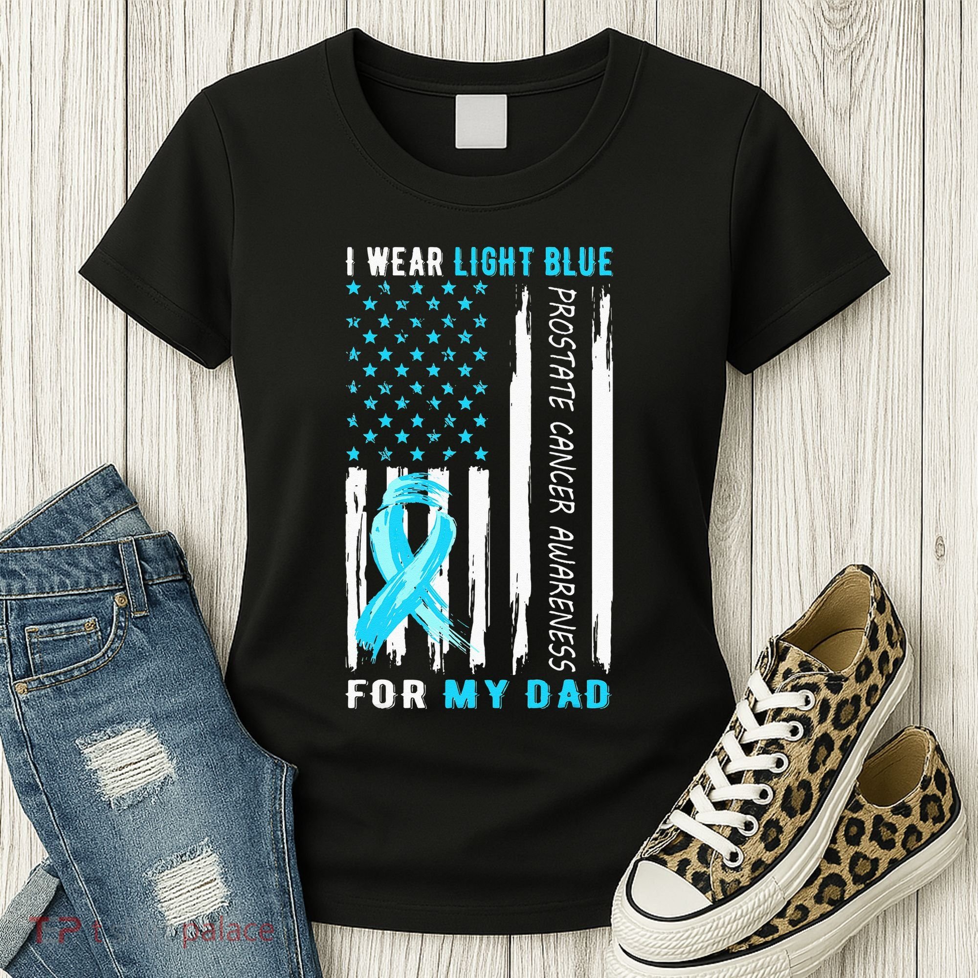 I Wear Light Blue For My Dad Prostate Cancer Awareness Women's T-Shirt