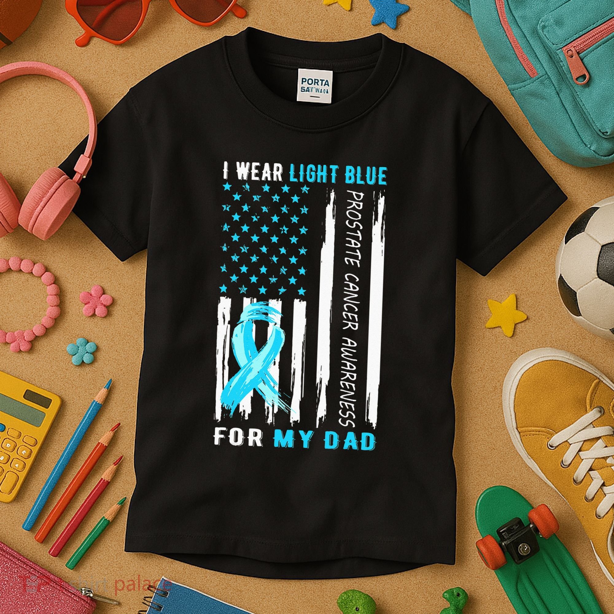 I Wear Light Blue For My Dad Prostate Cancer Awareness Kids T-Shirt