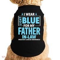 I Wear Light Blue For My Father In Law Prostate Cancer Doggie Tank thumb 0