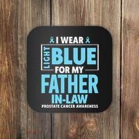 I Wear Light Blue For My Father In Law Prostate Cancer Coaster thumb 0