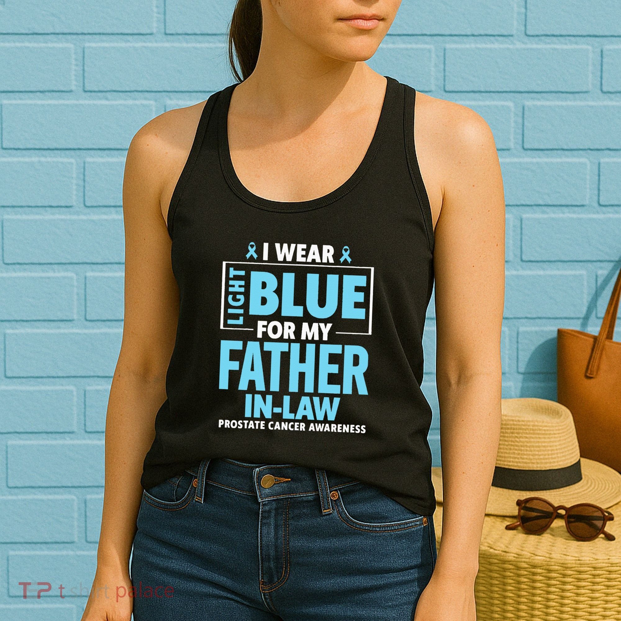 I Wear Light Blue For My Father In Law Prostate Cancer Women's Tank Top
