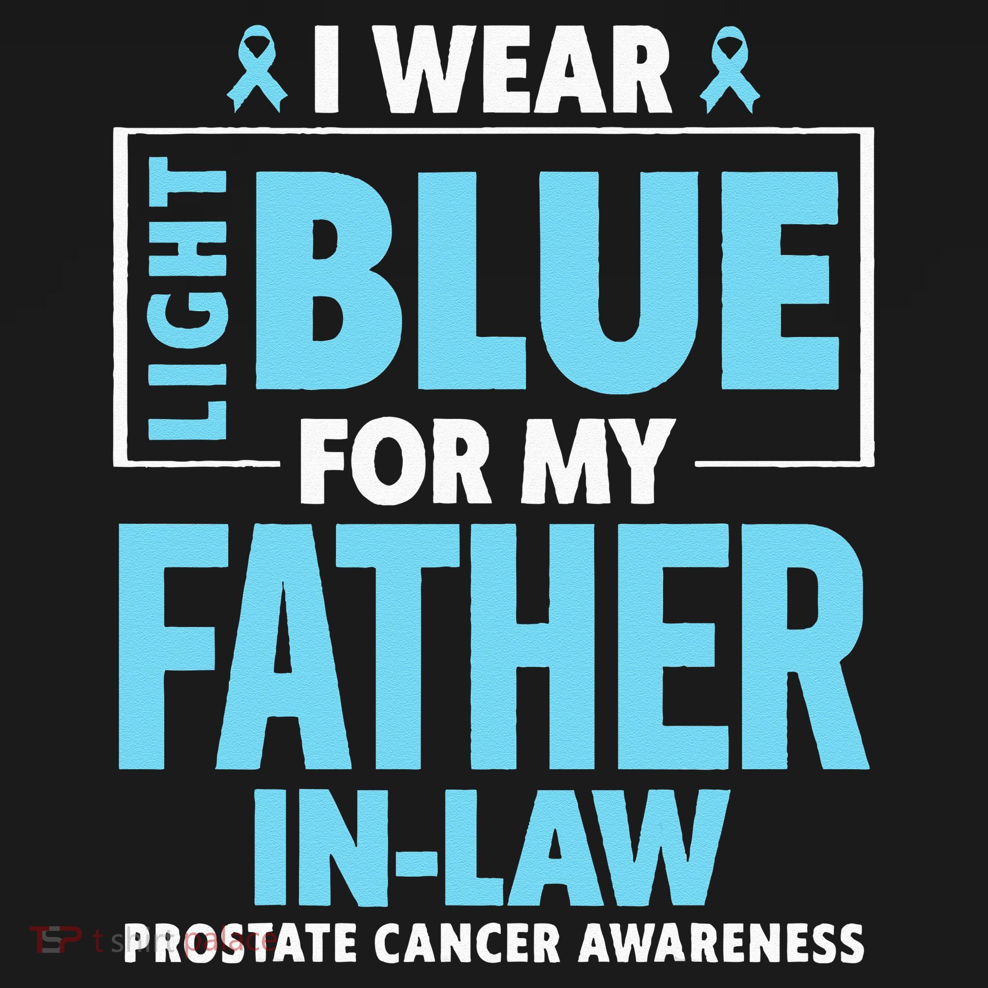 I Wear Light Blue For My Father In Law Prostate Cancer Women's Tank Top