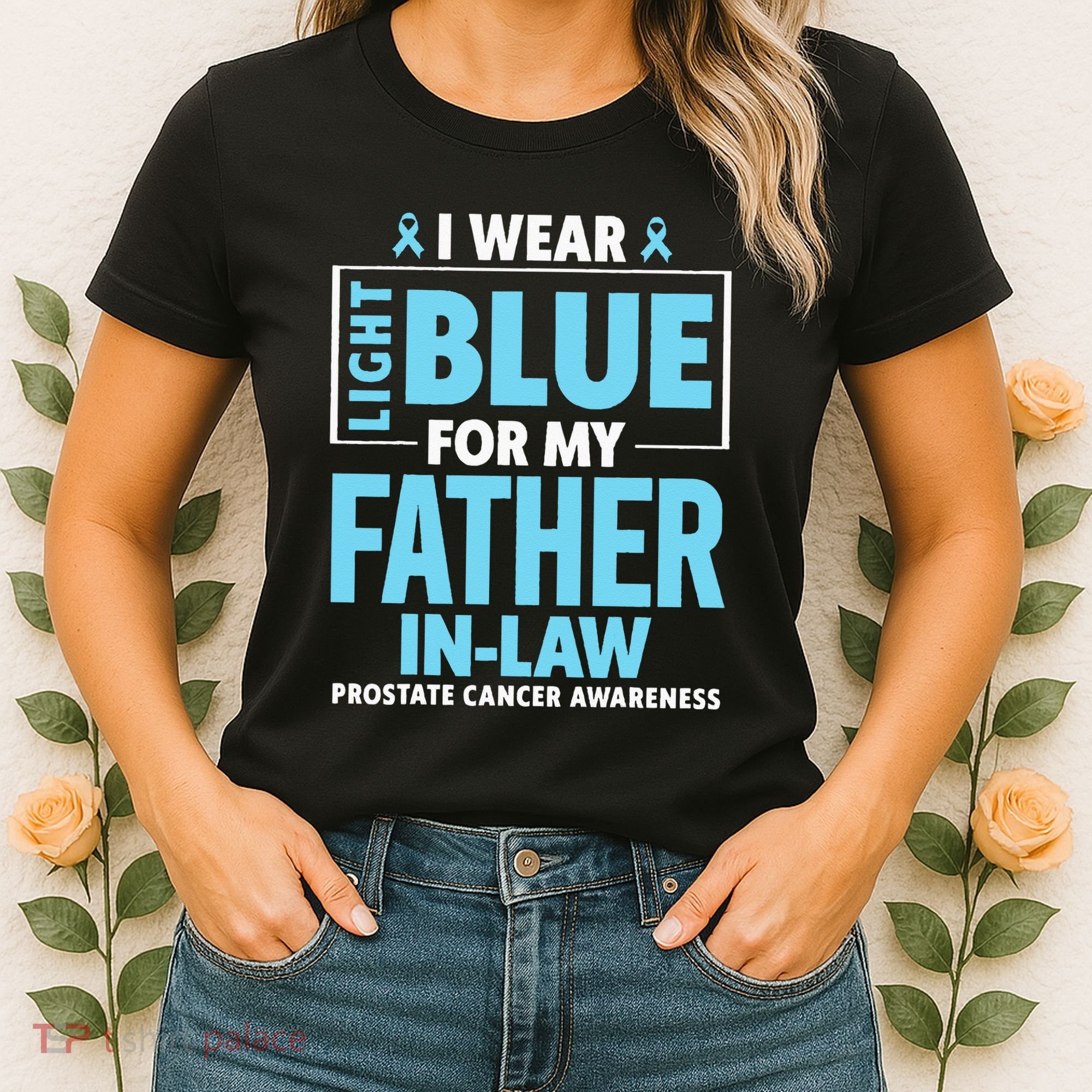 I Wear Light Blue For My Father In Law Prostate Cancer Women's T-Shirt