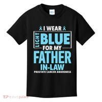 I Wear Light Blue For My Father In Law Prostate Cancer Kids T-Shirt thumb 0
