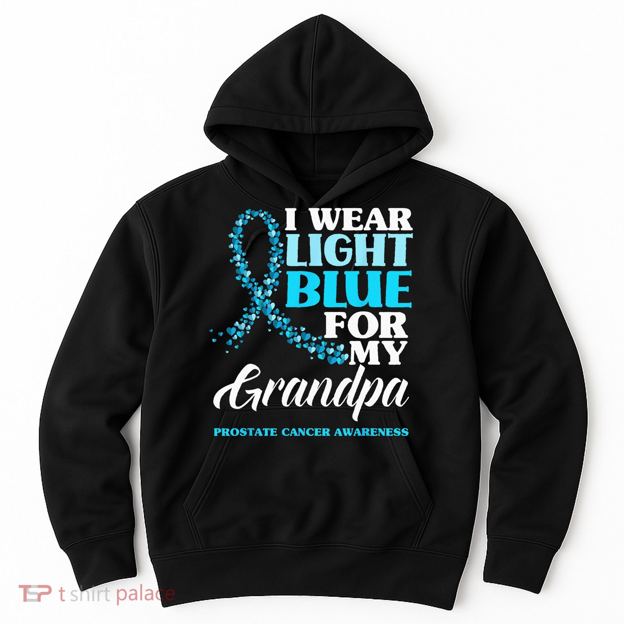 I Wear Light Blue For My Grandpa Prostate Cancer Awareness Hoodie