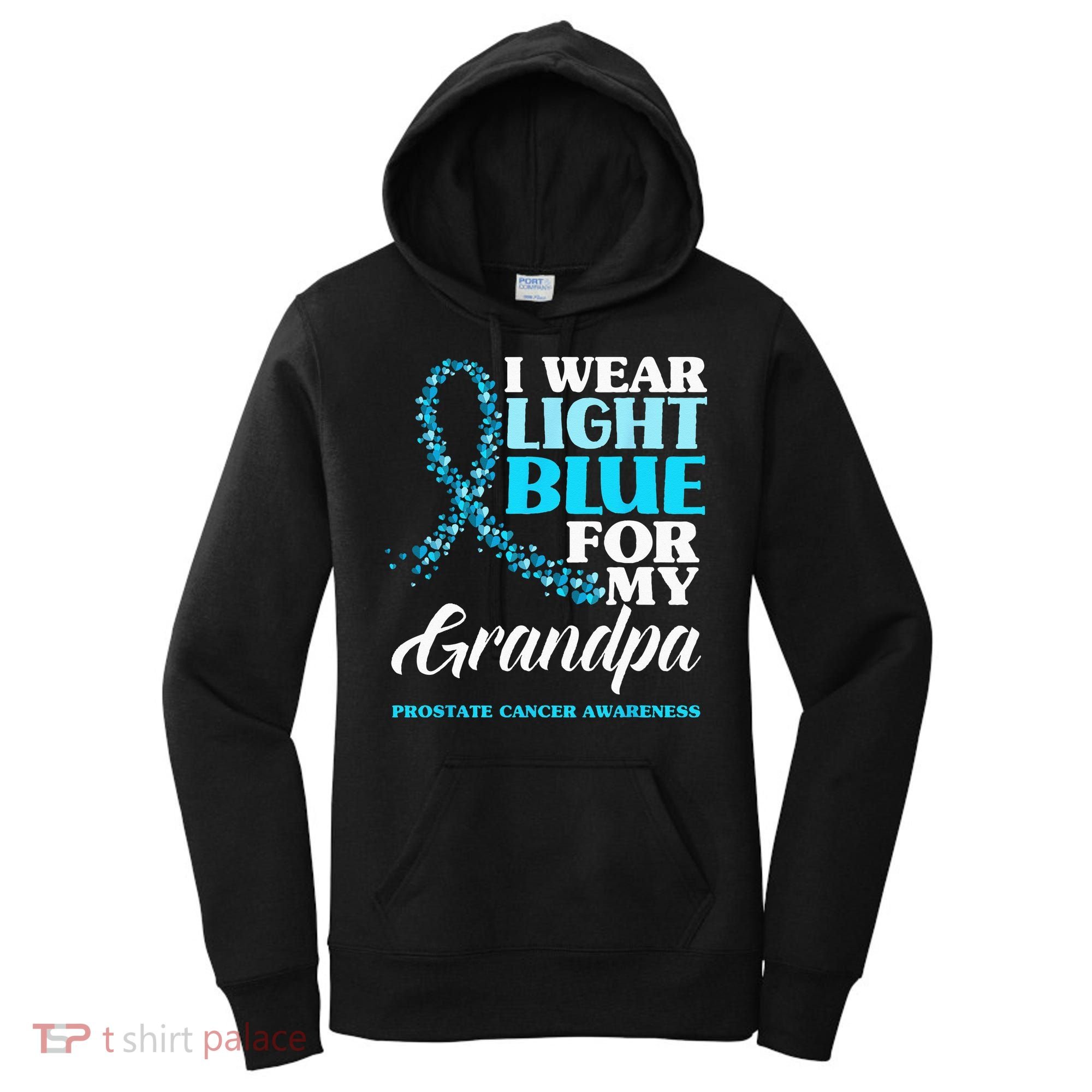 I Wear Light Blue For My Grandpa Prostate Cancer Awareness Women's Hoodie