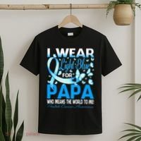 I Wear Light Blue For My Papa Prostate Cancer Awareness T-Shirt thumb 2
