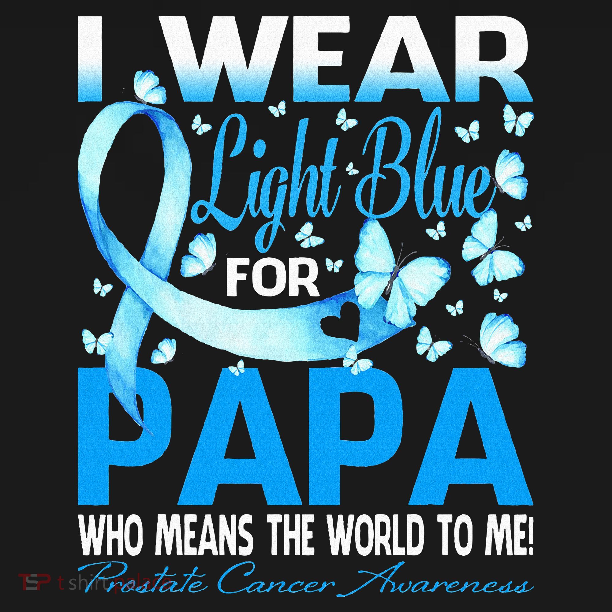 I Wear Light Blue For My Papa Prostate Cancer Awareness Women's Tank Top