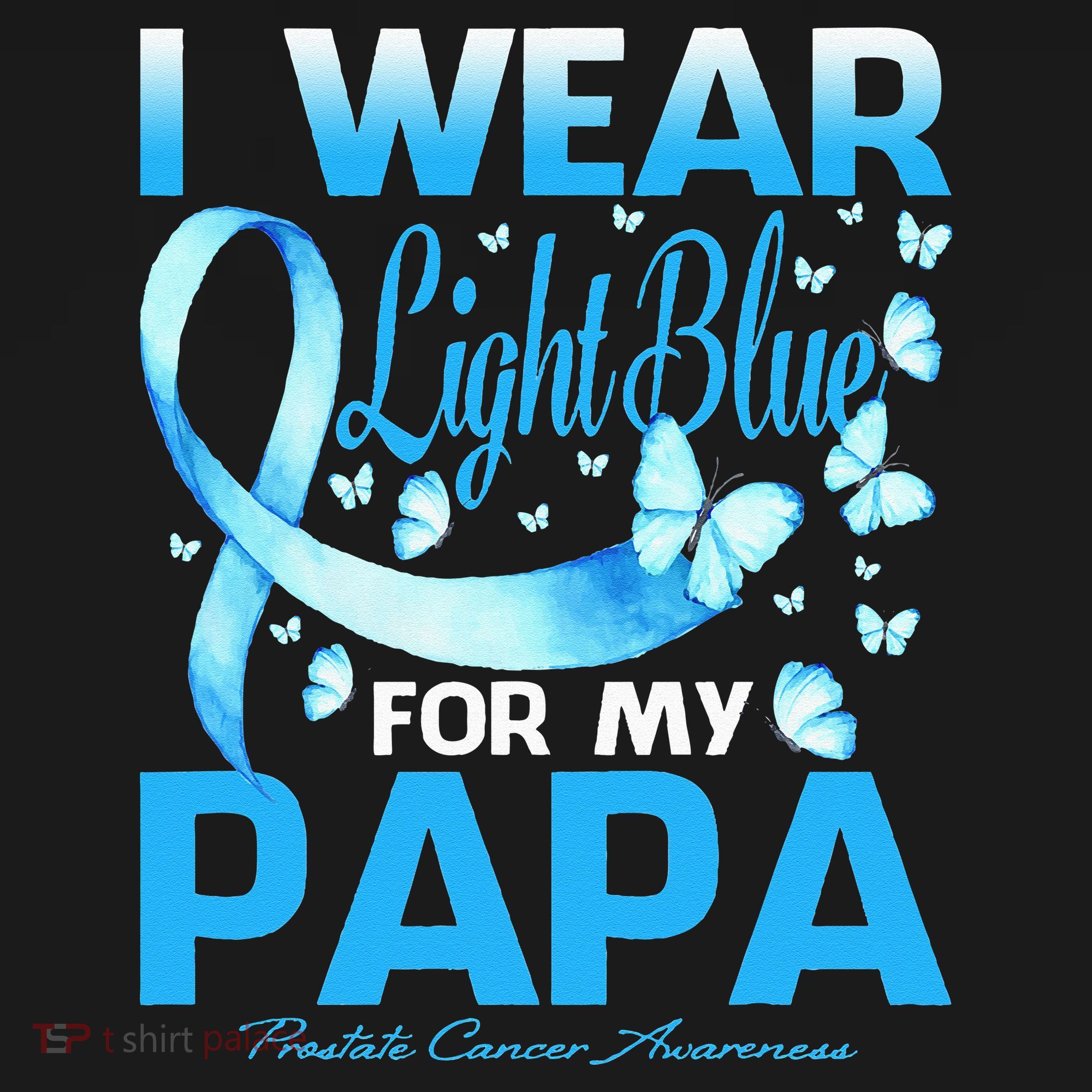 I Wear Light Blue For My Papa Prostate Cancer Awareness Visor