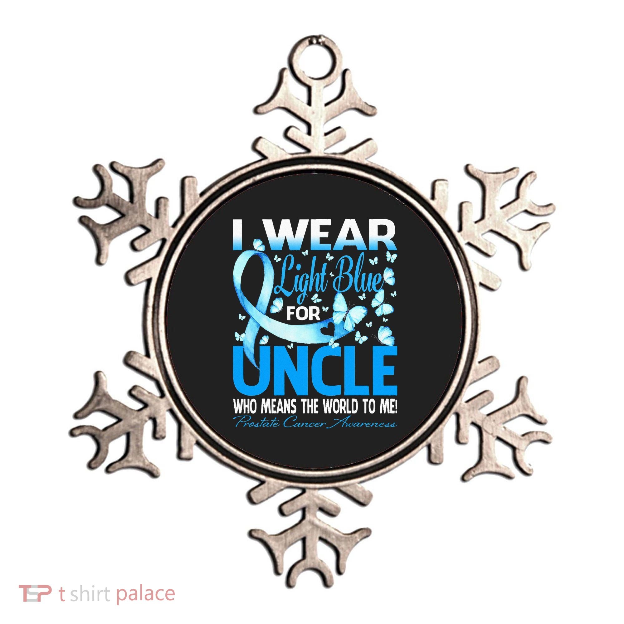 I Wear Light Blue For My Uncle Prostate Cancer Awareness Ornament