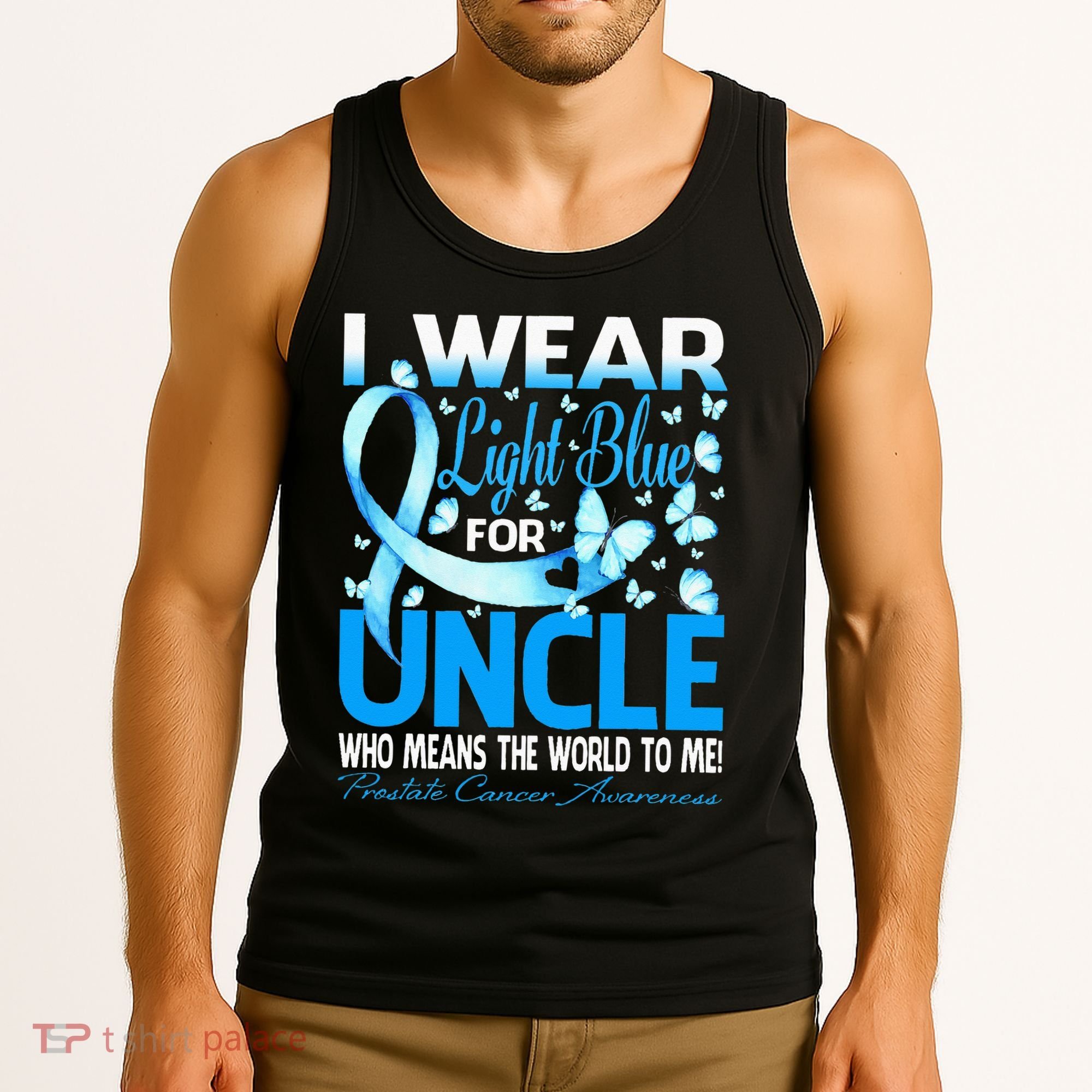 I Wear Light Blue For My Uncle Prostate Cancer Awareness Tank Top