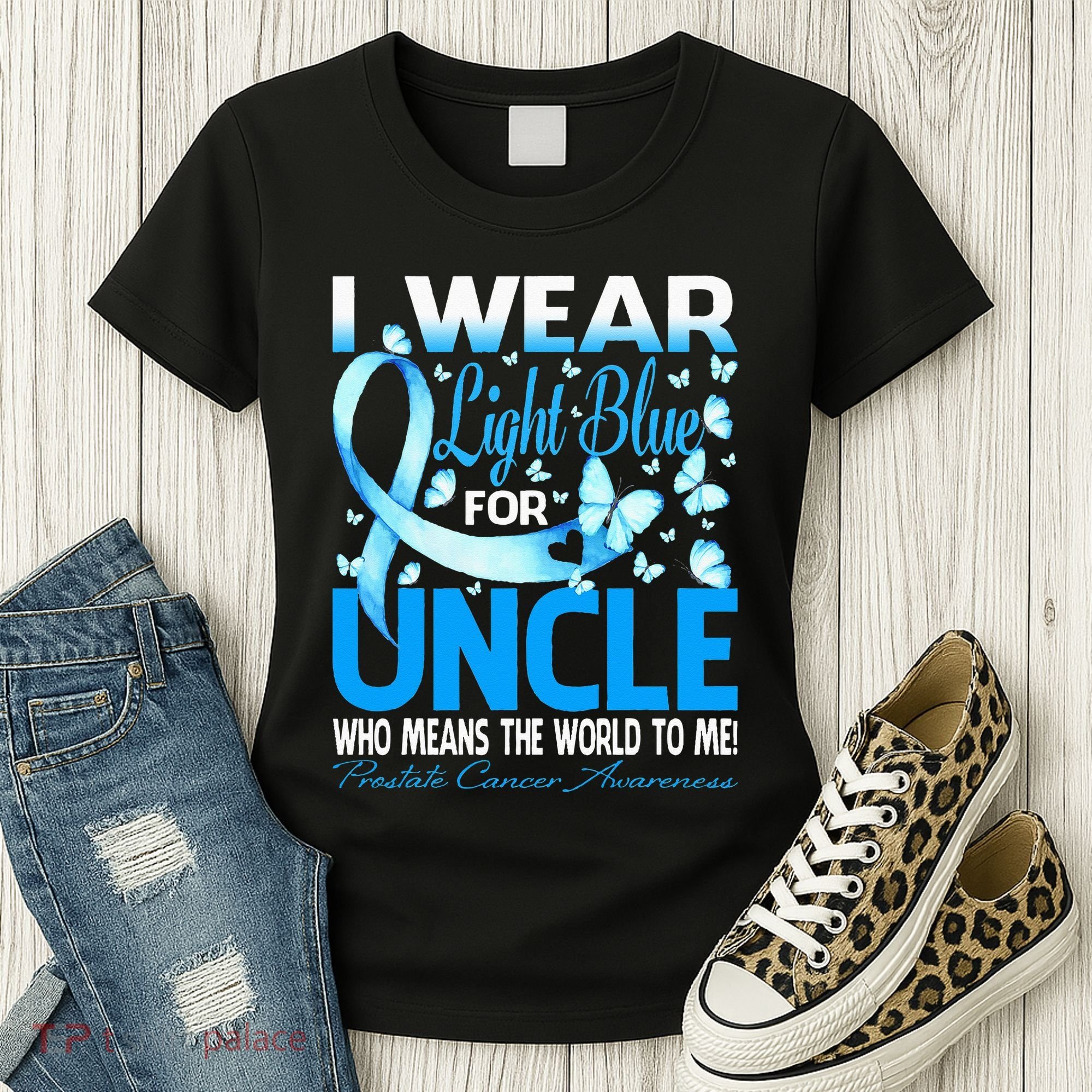 I Wear Light Blue For My Uncle Prostate Cancer Awareness Women's T-Shirt