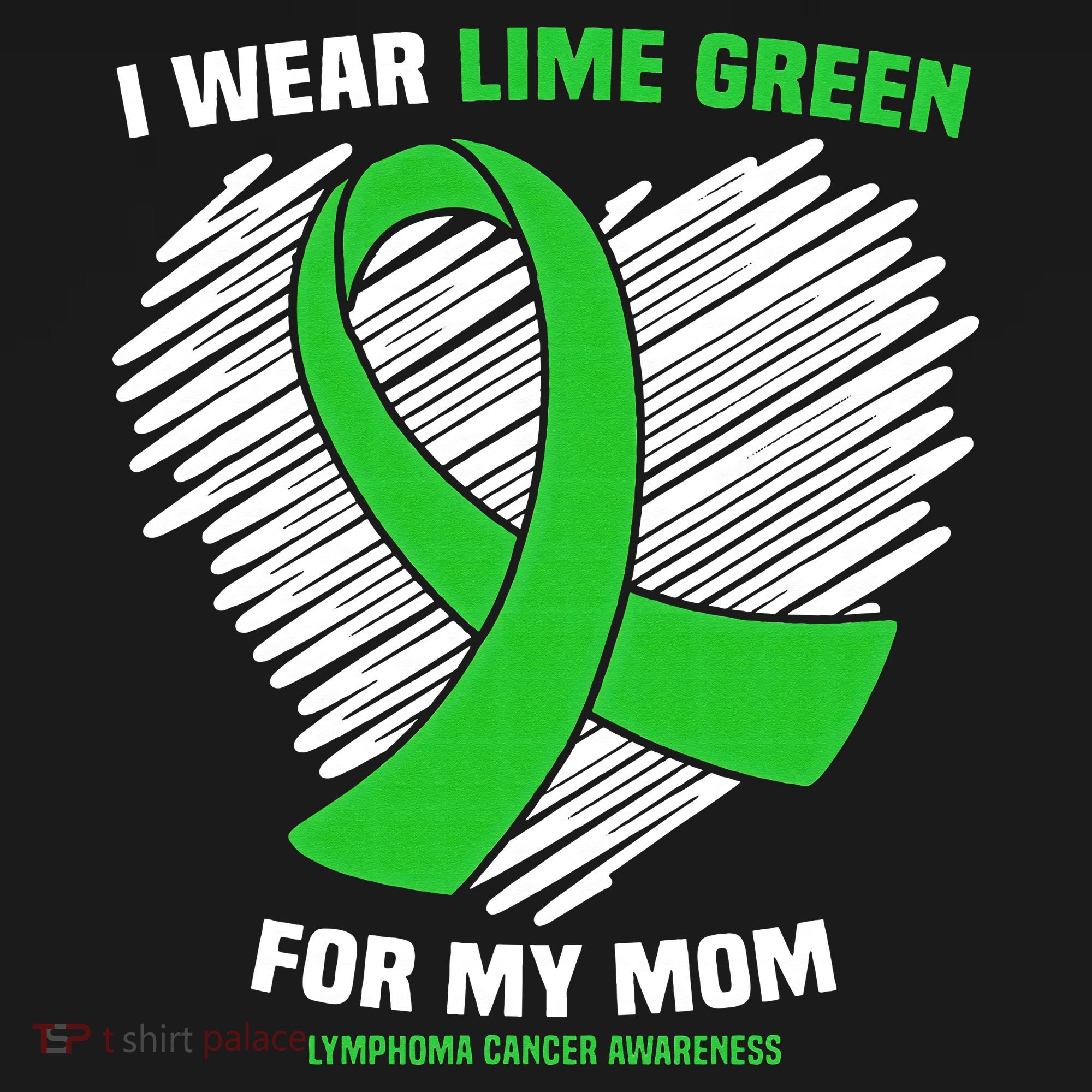 I Wear Lime Green For My Mom Lymphoma Cancer Awareness Sweatshirt