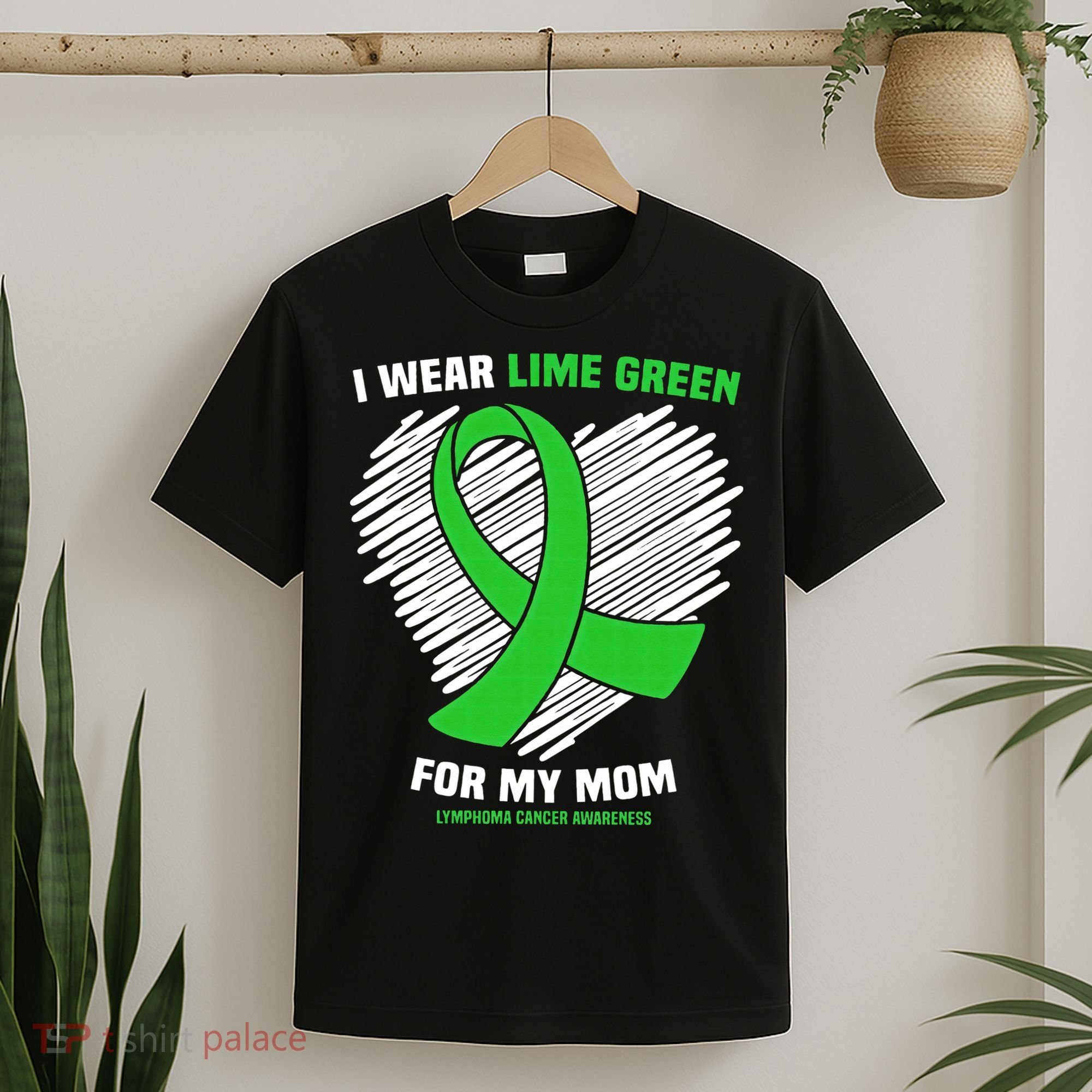 I Wear Lime Green For My Mom Lymphoma Cancer Awareness T-Shirt