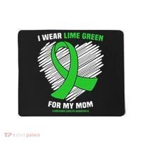 I Wear Lime Green For My Mom Lymphoma Cancer Awareness Mousepad thumb 0