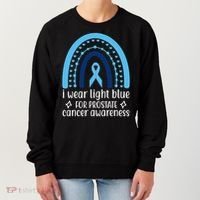 I Wear Light Blue For Prostate Cancer Awareness Women's Sweatshirt thumb 0