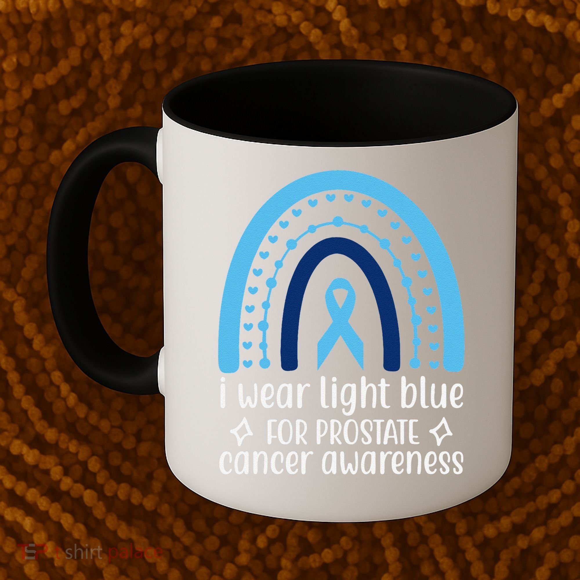 I Wear Light Blue For Prostate Cancer Awareness Coffee Mug