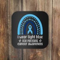 I Wear Light Blue For Prostate Cancer Awareness Coaster thumb 0