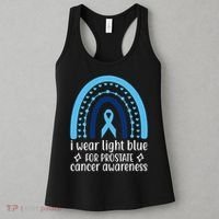 I Wear Light Blue For Prostate Cancer Awareness Women's Tank Top thumb 3