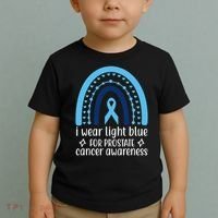 I Wear Light Blue For Prostate Cancer Awareness Toddler T-Shirt thumb 2