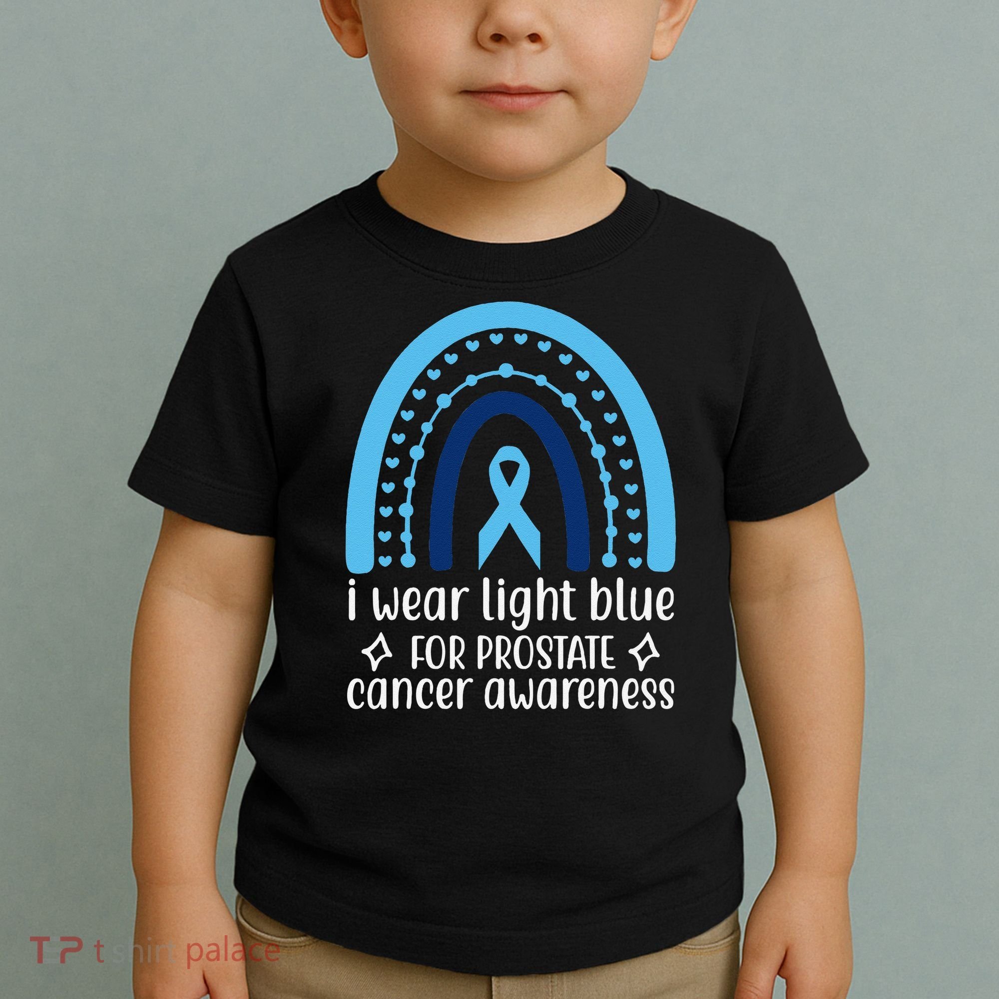 I Wear Light Blue For Prostate Cancer Awareness Toddler T-Shirt