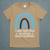 I Wear Light Blue For Prostate Cancer Awareness T-Shirt thumb 5