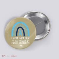 I Wear Light Blue For Prostate Cancer Awareness Button thumb 0