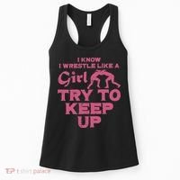 I Wrestle Like Girl Try To Keep Up Funny Wrestling Women Women's Tank Top thumb 0