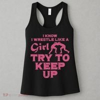 I Wrestle Like Girl Try To Keep Up Funny Wrestling Women Women's Tank Top thumb 3