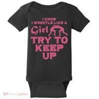 I Wrestle Like Girl Try To Keep Up Funny Wrestling Women Baby Bodysuit thumb 0