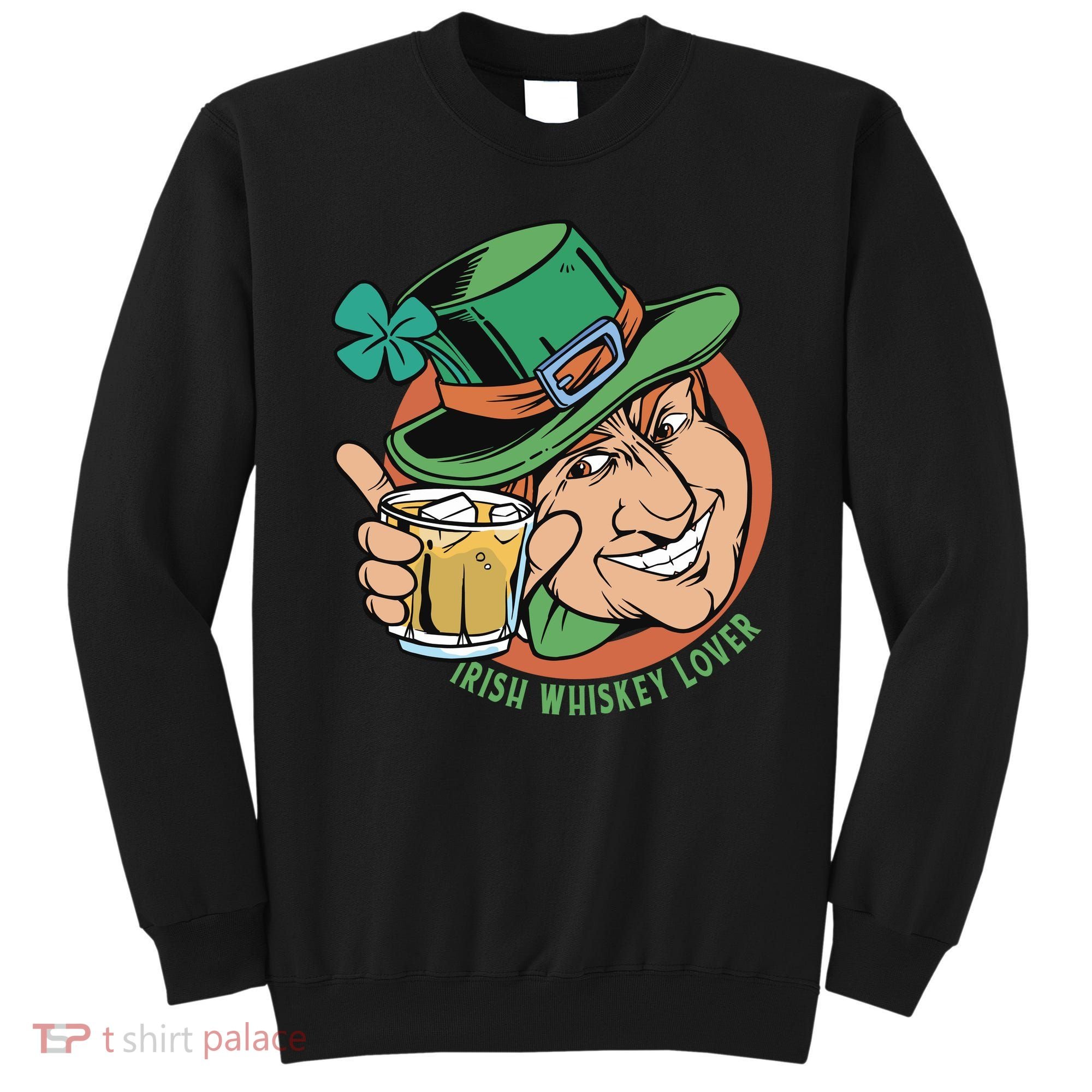 Irish Whiskey Lover St Patricks Day Sweatshirt