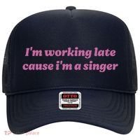 IM Working Late Cause IM A Singer Funny Sweat Hat thumb 0