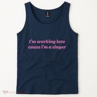 IM Working Late Cause IM A Singer Funny Sweat Tank Top thumb 2