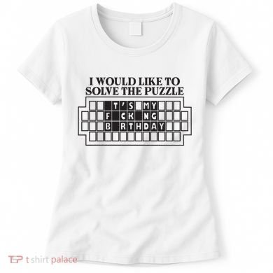 I Would Like To Solve The Puzzle Fuck The Patriarchy Women's T-Shirt