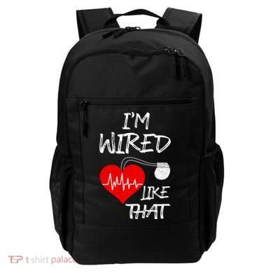 I'm Wired Like That Pacemaker Joke Heart Disease Awareness Funny Gift Backpack