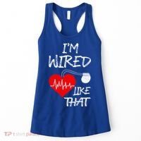I'm Wired Like That Pacemaker Joke Heart Disease Awareness Funny Gift Women's Tank Top thumb 0