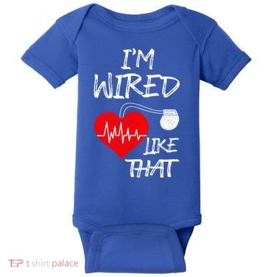 I'm Wired Like That Pacemaker Joke Heart Disease Awareness Funny Gift Baby Bodysuit
