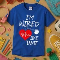 I'm Wired Like That Pacemaker Joke Heart Disease Awareness Funny Gift Kids T-Shirt thumb 3