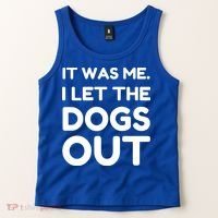 It Was Me I Let The Dogs Out Funny Hilarious Tank Top thumb 2