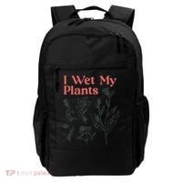 I Wet My Plants Backpack thumb 0