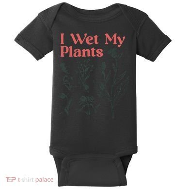 I Wet My Plants Baby Bodysuit