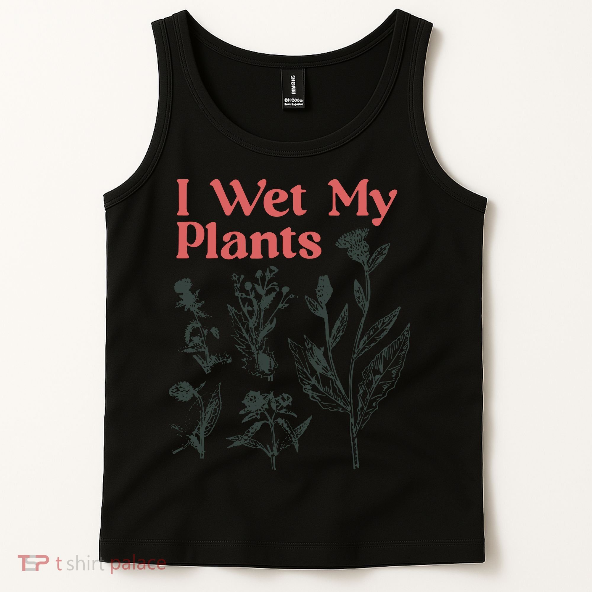 I Wet My Plants Tank Top