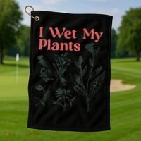 I Wet My Plants Golf Towel thumb 1