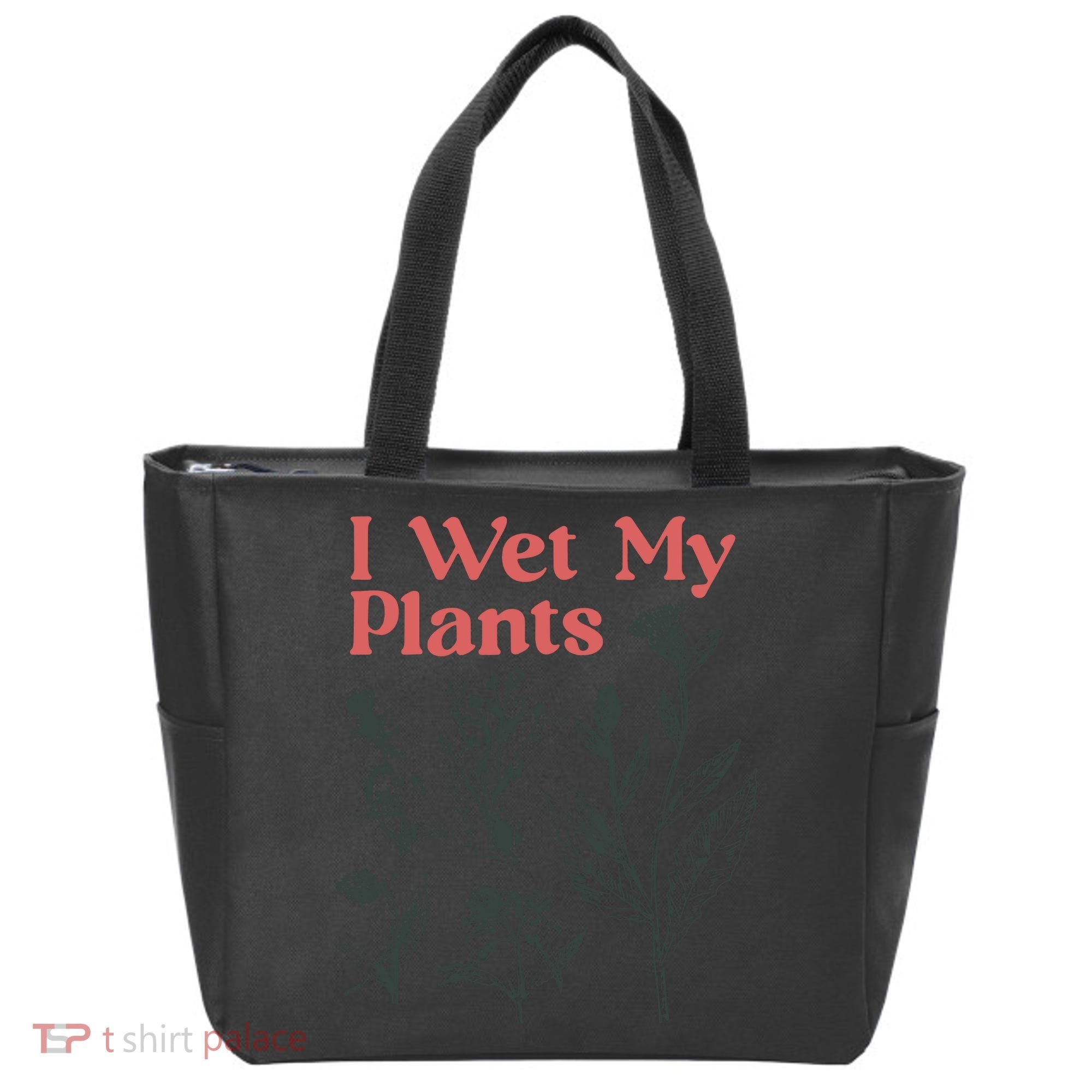 I Wet My Plants Tote Bag