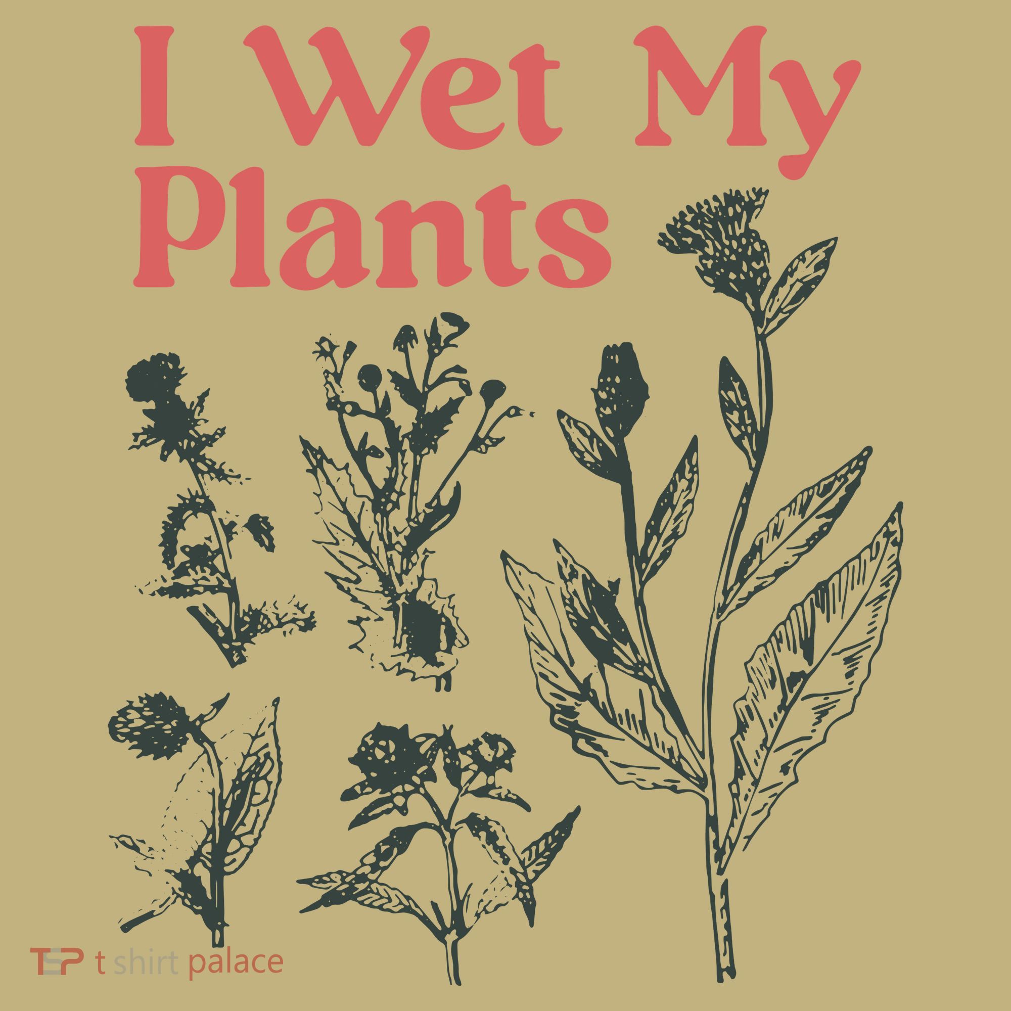 I Wet My Plants Kids T-Shirt