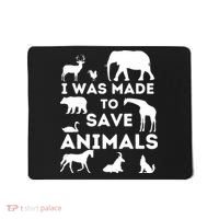 I Was Made To Save Animals Animal Rescue Protection Mousepad thumb 0