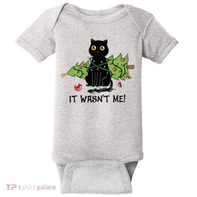 It Wasnt Me Christmas Tree Funny Cat Baby Bodysuit