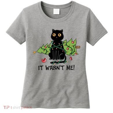 It Wasnt Me Christmas Tree Funny Cat Women's T-Shirt