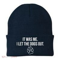 It Was Me I Let The Dogs Out Funny Beanie thumb 0