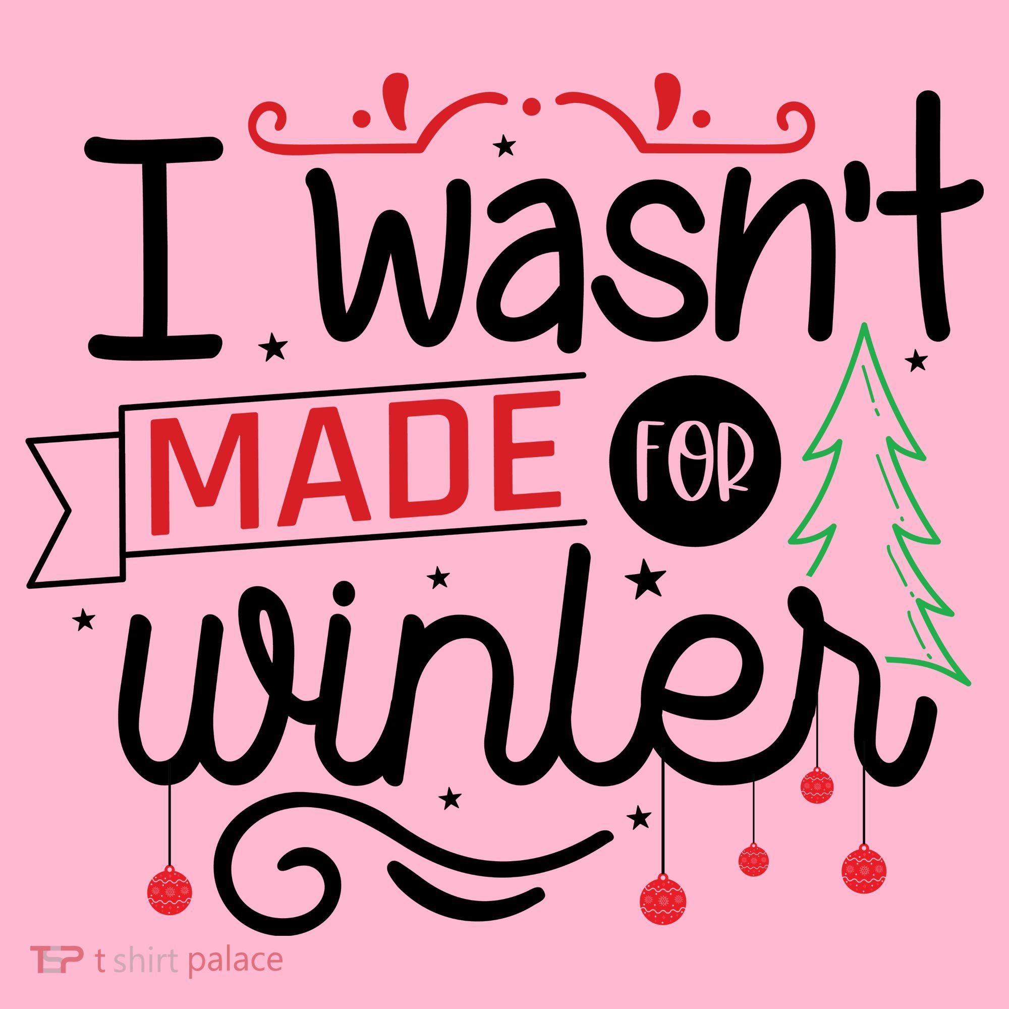 I Wasn't Made For Winter Funny Christmas Coaster